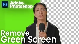 Remove Green Screen in Photoshop