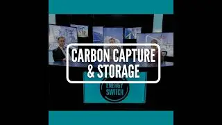 S3 E2: Carbon Capture and Storage