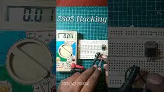 7805 Hacking | voltage Regulator hacking #shorts