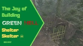 Shelter Skelter | Green Hell | The Joy of Building | S03 EP37