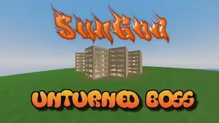 Unturned BossHunt | Episode 3 SUNGOD