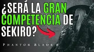 🔥PHANTOM BLADE 0 LUCE BRUTAL🔥 INFORMACIÓN, GAMEPLAY y más de PHANTOM BLADE 0