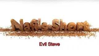 Evil Steve | Nafi's Short