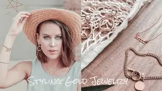 STYLING MY JEWELRY | A MINI GUIDE TO STYLING