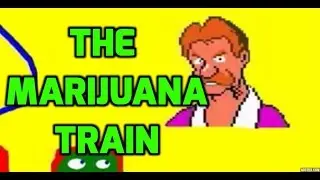 The Marijuana Train! - Rob Potylo