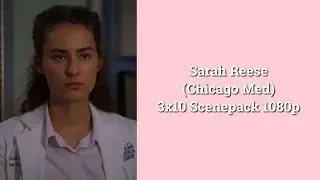 Sarah Reese Scenepack // 3x10