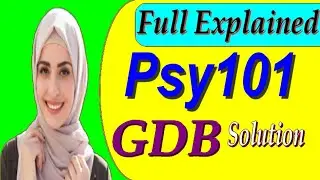 Psy101 gdb solution 2020|| vu short solution|| student life