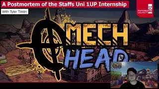 A Postmortem of the Staffs Uni 1UP Internship with Tyler Timlin