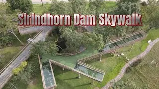 Sirindhorn Dam Skywalk 4K DJI Mavic Air 2