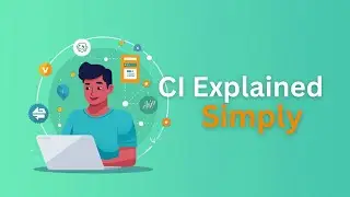 Continuous Integration in 5 Minutes | CI Explained for Beginners