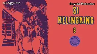 SI KELINGKING BAGIAN KE 8 HEWAN PENABUH GAMELAN