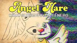 Angel Hare y cómo subvertir el terror analógico.