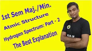 Hydrogen Spectrum: Part-2