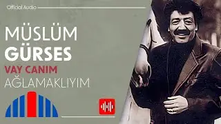 Müslüm Gürses - Ağlamaklıyım (Official Audio)