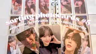 sorting photocards #5 |  seventeen, lesserafim, loona, billlie, twice, nct 127 and more!