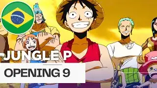 ONE PIECE OPENING 9 - Jungle P  EM PORTUGUÊS DUBLADA