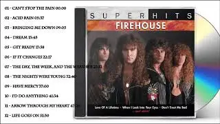 Firehouse Greatest Hits Full Album Firehouse Best Songs Firehouse Playlist 2020