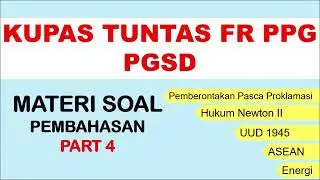 KUPAS TUNTAS FR PRETEST PPG JULI 2023-PART 4