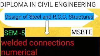Welded Connections | Numerical NO - 1 | DSS CIVIL ENGINEERING SEM - 5 | DIPLOMA MSBTE