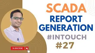 SCADA Tutorial 27 - How To Generate Report in SCADA | Report Generation In SCADA