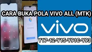 Cara Buka pola Sandi pin Vivo Y17 Y12 Y15 Y91C  all MTK