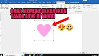 HOW TO DISPLAY THE LOVE SIGN ICON IN WORD