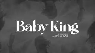 Baby King (Acoustic) [Music Video] - WE ARE ONE