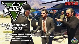 GTA 5 STORY GAMEPLAY WALKTHROUGH - | Part 57.B | the Big Score (Obvious) | Gold Medal