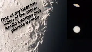 Best Live Video of Apollo Landing and Planets