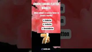 Which widget is used in Flutter to create a button?