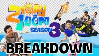 2 Ngày 1 Đêm Mùa 3 - INTRO BREAKDOWN ⚡️