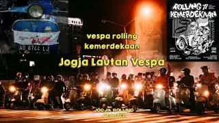Vespa Rolling Kemerdekaan 77 - Jogja Rolling Scooter