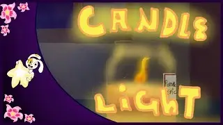 Candle Light // (Animation)
