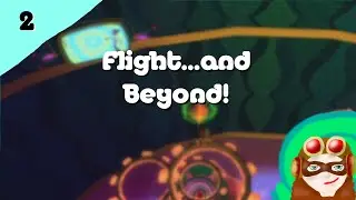 Flight...and Beyond! - Psychonauts {Part 2}