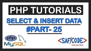PHP Tutorials - Select and Insert Data from MySQL Database Using PHP Part-25