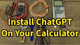 How To Install ChatGPT On Your Calculator (Full Tutorial)