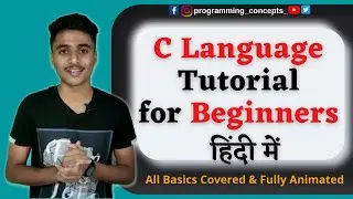 C Language Tutorial For Beginners | C language Tutorial in Hindi 