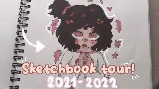 sketchbook tour! 💗 2021-2022