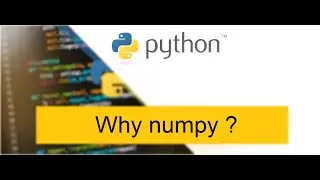 python numpy  ||  numpy || why numpy  || series