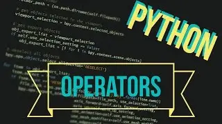 Python, Ep. 5: Operators