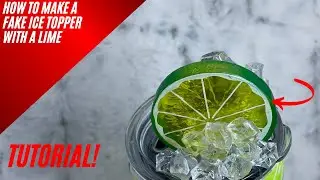 Fake Ice Topper: How To Make a Quick and Easy Fake Ice Topper With a Lime for Your Tumbler. EASY DIY