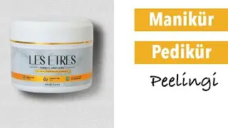 LES ETRES MANİKÜR PEELINGI | Deniyorum