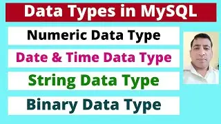 Data Types in MySQL | Numeric Data Type | |String | Date and Time | Boolean Data Type | | Hindi |