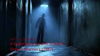 Film Club: A Nightmare on Elm Street 3: Dream Warriors (1987)