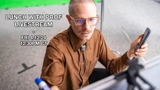 Lunch with PROF Livestream - Friday, April 12th