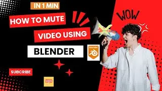 How to Mute Video Using Blender? | How to Mute Video In Blender?
