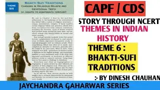 HISTORY LECTURE - 6 | THEME 6 : BHAKTI - SUFI TRADITIONS | THEMES IN INDIAN HISTORY