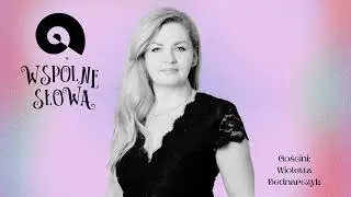 #90 Seksuologia i psychoterapia. Wioletta Bednarczyk