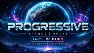 Progressive Trance | House 24/7 LIVE Radio