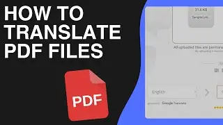 How To Translate PDF Files To Different Languages - Complete Tutorial